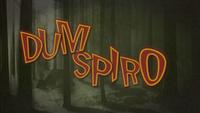 Давай, поживее! / Dum Spiro