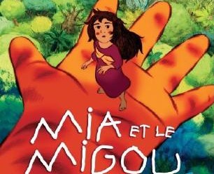 Миа и Мигу / Mia et le Migou